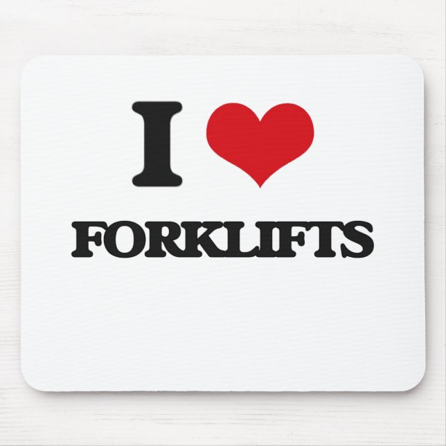 i LOVE fORKLIFTS Mouse Pad (Front)