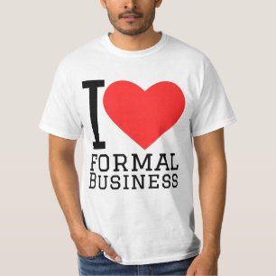 I love formal business T-Shirt