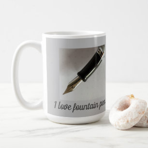 I Love Fountain Pens Coffee Mug