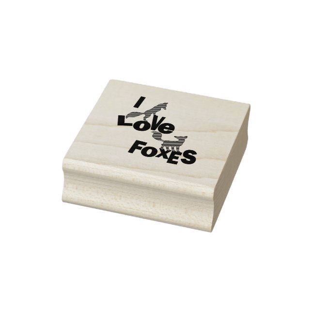 I Love Foxes Rubber Stamp (Stamp)