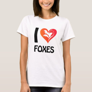 I love Foxes T-Shirt