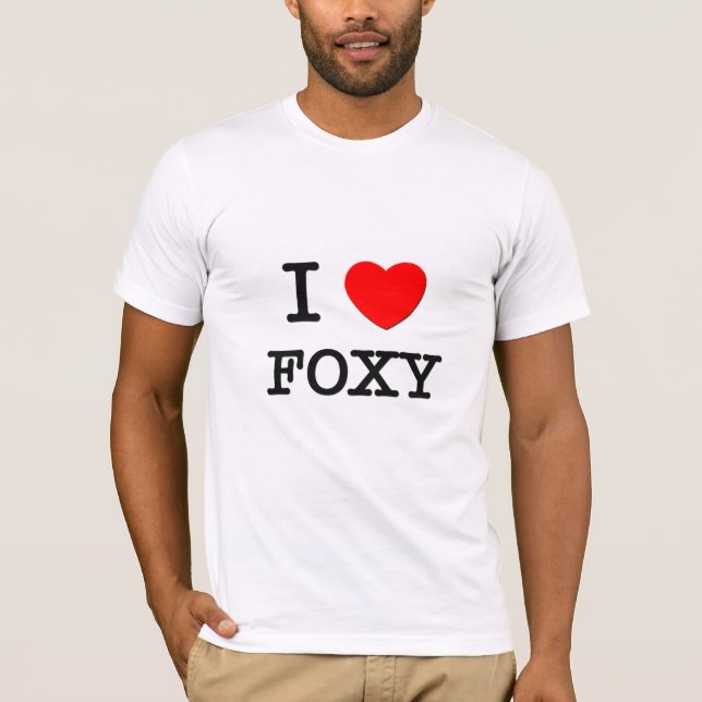 I Love Foxy T-Shirt (Front)