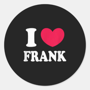 I Love Frank Classic Round Sticker