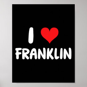 I Love Franklin - Heart Poster