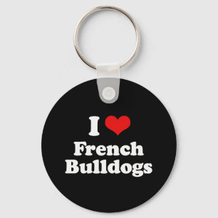 I Love French Bulldogs Key Ring