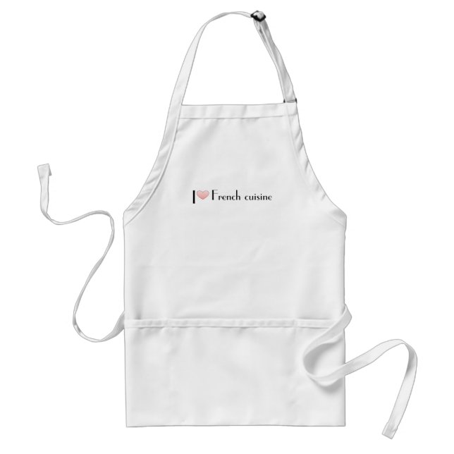 I Love French Cuisine Standard Apron (Front)