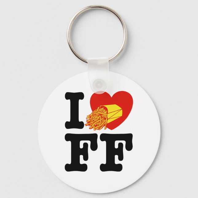 I Love French Fries Key Ring (Front)