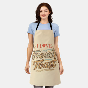 I Love French Toast Apron