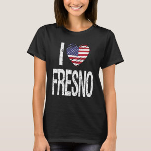I Love Fresno With American Flag T-Shirt