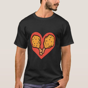 I Love Fried Chicken Funny Heart Fried Chickens Fa T-Shirt