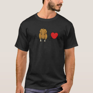 I Love Fried Chicken T-Shirt