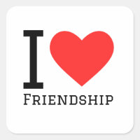 I love friendship
