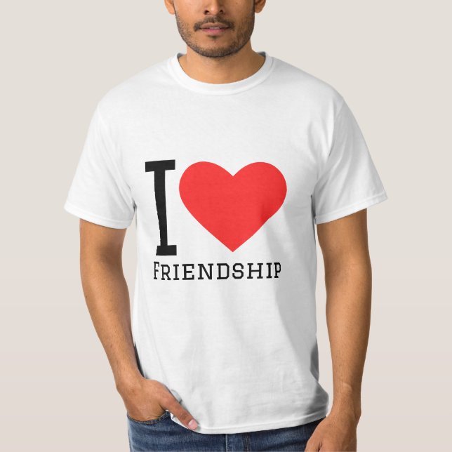 I love friendship T-Shirt (Front)