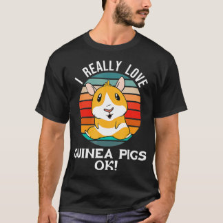 I Love Funny Guinea Pig  T-Shirt