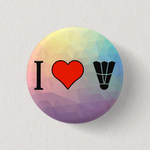 I Love Game Of Badminton 3 Cm Round Badge