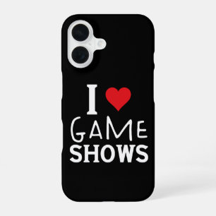 I Love Game Shows, Funny Saying Game Shows Lover iPhone 16 Case