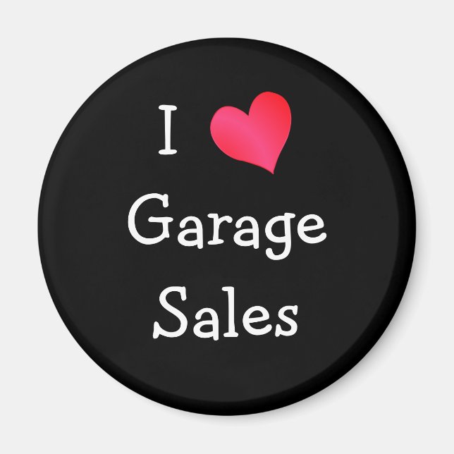 I Love Garage Sales Magnet (Front)