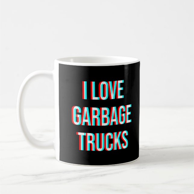 I Love Garbage Trucks Coffee Mug (Left)
