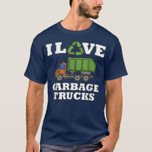 I Love Garbage Trucks for Boys Kids Men  T-Shirt