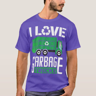 I Love Garbage Trucks Recycling Garbage Truck  T-Shirt