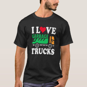 I Love Garbage Trucks Recycling Trash Kids Garbage T-Shirt