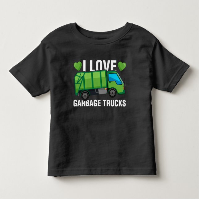 I Love Garbage Trucks Toddler T-Shirt (Front)