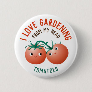 I love gardening from my head to my toes 6 cm round badge