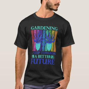 I Love Gardening My Therapy Gardener Quote T-Shirt
