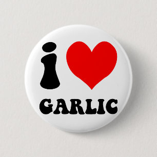 i love garlic 6 cm round badge