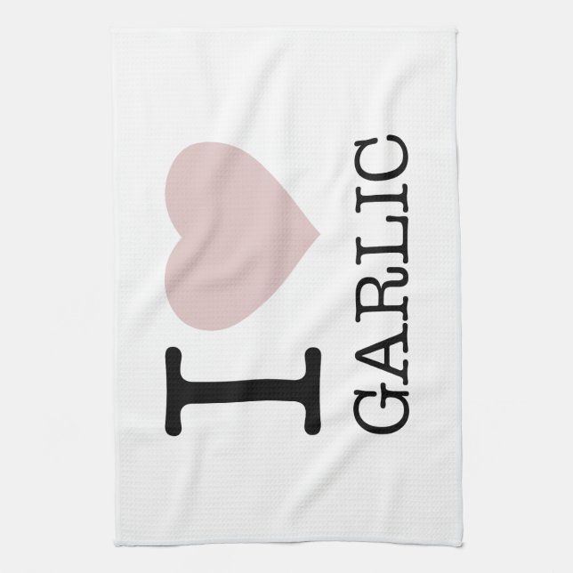 I LOVE GARLIC TEA TOWEL (Vertical)