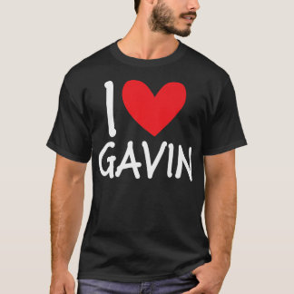 I Love Gavin Name Personalised Men Guy BFF Friend  T-Shirt