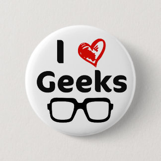I love Geeks 6 Cm Round Badge