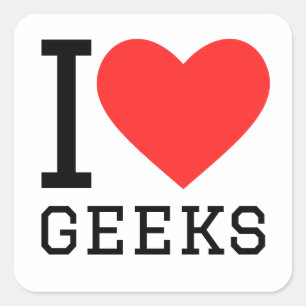 I love geeks  square sticker