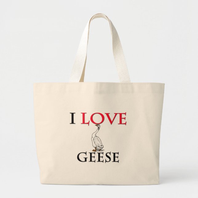 I Love Geese Large Tote Bag (Front)