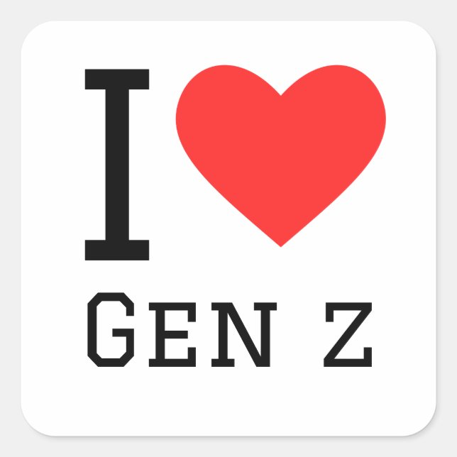 I love gen z square sticker (Front)