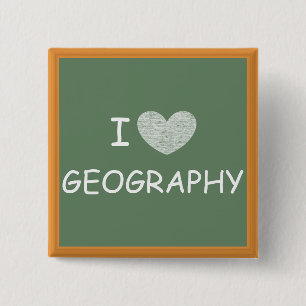 I Love Geography 15 Cm Square Badge