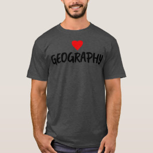 I love geography (heart) T-Shirt