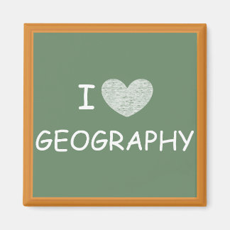 I Love Geography Magnet
