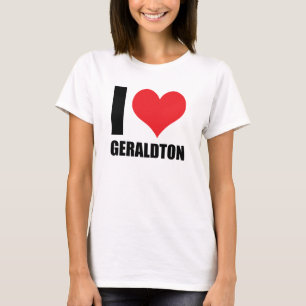 I love Geraldton T-Shirt