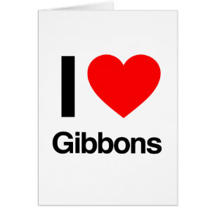 i love gibbons