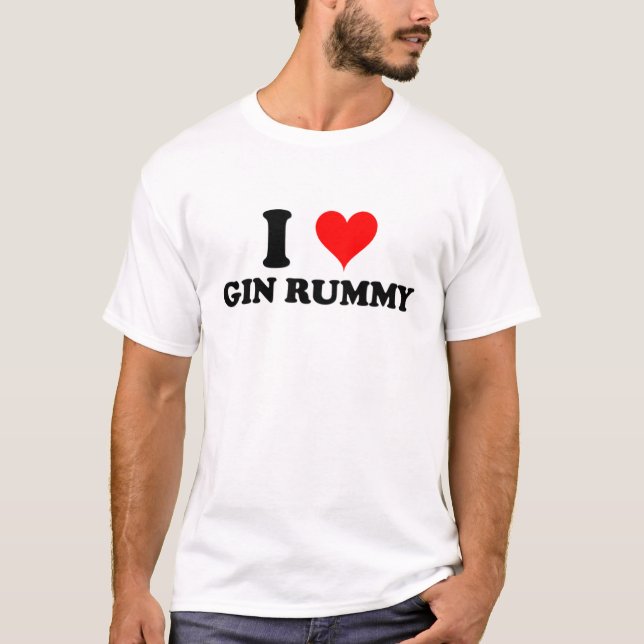 I Love Gin Rummy T-Shirt (Front)