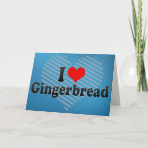 I Love Gingerbread Holiday Card