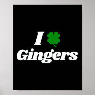 I Love Gingers Clover Shamrock St. Patrick's Day R Poster