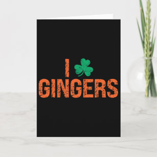 I Love Gingers Redhead Shamrock Clover St. Patrick Card