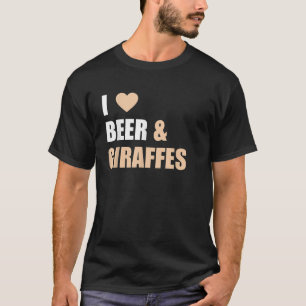 I Love Giraffes Beer T Shirt Funny Cool Animal Gif