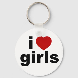 I Love Girls Keychain