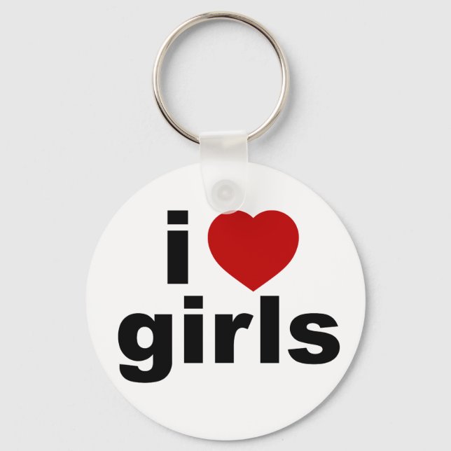 I Love Girls Keychain (Front)