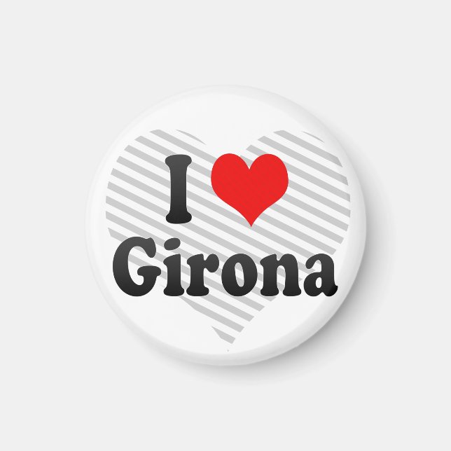 I Love Girona, Spain Magnet (Front)