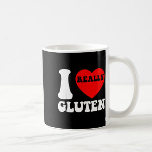 I Love Gluten I Heart Gluten Calories Carbs No Die Coffee Mug