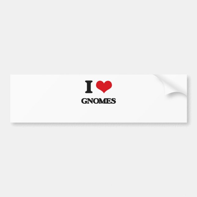 I love Gnomes Bumper Sticker (Front)